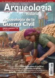 DESPERTA FERRO ARQUEOLOGIA E HISTORIA 50 LOS ARQUEOLOGIA DE LA GUERRA CIVIL