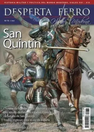 DESPERTA FERRO HISTORIA MODERNA 72 SAN QUINTIN