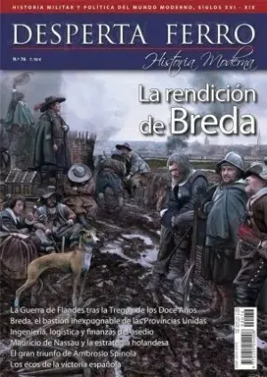 DESPERTA FERRO HISTORIA MODERNA 76 LA RENDICION DE BREDA