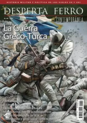 DESPERTA FERRO CONTEMPORANEA 60 LA GUERRA GRECO-TURCA