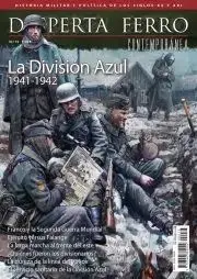 DESPERTA FERRO CONTEMPORANEA 73 LA DIVISION AZUL 1941-1942