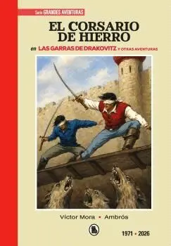 EL CORSARIO DE HIERRO (1971 - 1981)