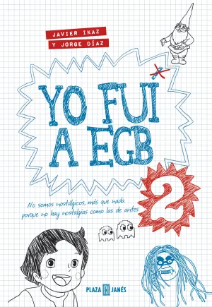 YO FUI A EGB VOL. 2