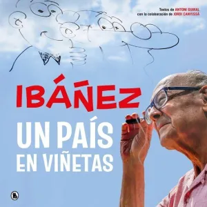 IBAÑEZ: UN PAIS EN VIÑETAS
