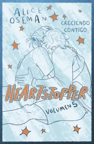 HEARTSTOPPER 05. CRECIENDO CONTIGO. EDICION ESPECIA