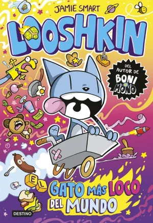 LOOSHKIN 01. EL GATO MAS LOCO DEL MUNDO