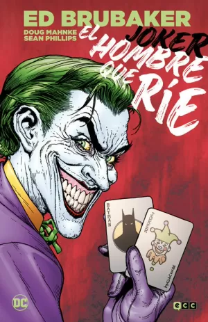 JOKER: EL HOMBRE QUE RIE (GRANDES NOVELAS GRAFICAS DE BATMAN)