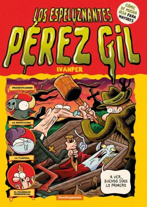 LOS ESPELUZNANTES PEREZ GIL