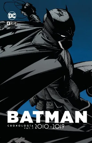 BATMAN CRONOLOGIA 07: 2010-2019