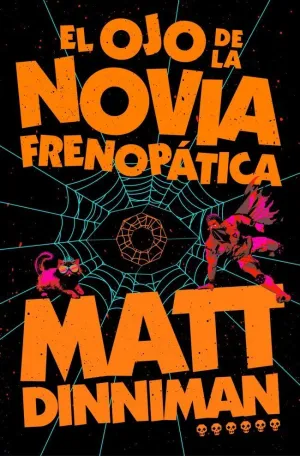 EL OJO DE LA NOVIA FRENOPATICA (CARL EL MAZMORRERO 06)