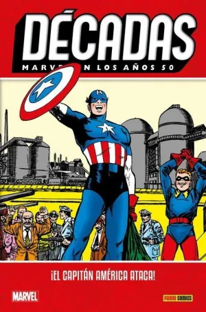 DECADAS MARVEL EN LOS AÑOS 50, ¡EL CAPITAN AMERICA ATACA! (OFERTA RELANZAMIENTO)