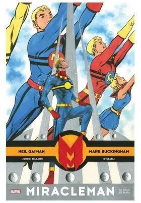 MIRACLEMAN DE NEIL GAIMAN Y MARK BUCKINGHAM N 02 EDAD DE PLATA LA