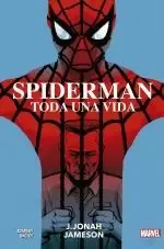 SPIDERMAN: TODA UNA VIDA J. JONAH JAMESON