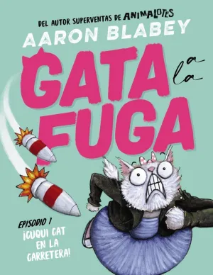 GATA A LA FUGA. EPISODIO 01: ¡CUQUI CAT EN LA CARRETERA!