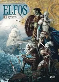 ELFOS 11. RENACIMIENTO / EL GUARDIAN DE LAS RAICES