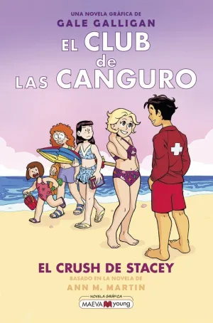 EL CLUB DE LAS CANGURO 07: EL CRUSH DE STACEY