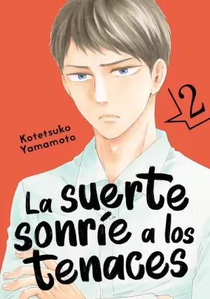 SUERTE SONRIE A LOS TENACES 02, LA