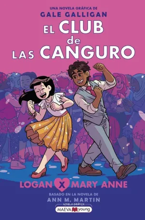 EL CLUB DE LAS CANGURO 08: LOGAN X MARY ANNE