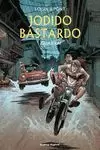 JODIDO BASTARDO 03
