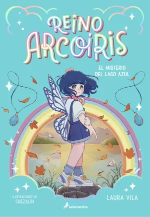 REINO ARCOIRIS 02, EL MISTERIO DEL LAGO AZUL
