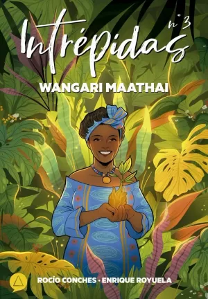 INTREPIDAS 03 WANGARI MAATHAI