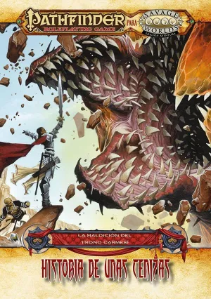 HISTORIA DE UNAS CENIZAS - TRONO CARMESI VI - PATHFINDER SALVAJE