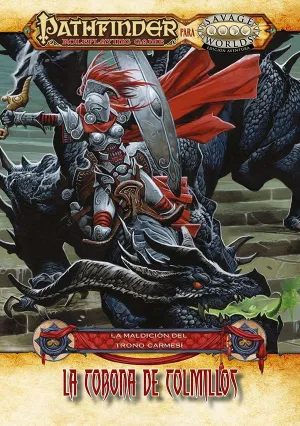 LA CORONA DE COLMILLOS - MALDICION DEL TRONO CARMESI VI - PATHFINDER SALVAJE