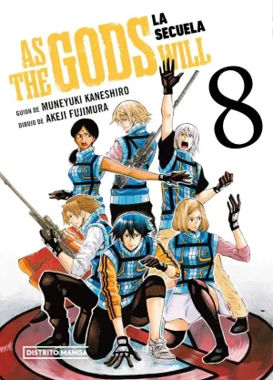 AS THE GODS WILL: LA SECUELA 08