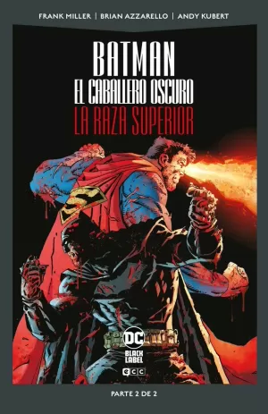 BATMAN, EL CABALLERO OSCURO LA RAZA SUPERIOR 02 DE 02 (DC POCKET)