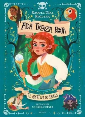 ADA TRENZAROJA 02. EL ACERTIJO DE SAURUS