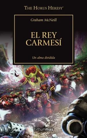 THE HORUS HERESY Nº 44/54 EL REY CARMESI