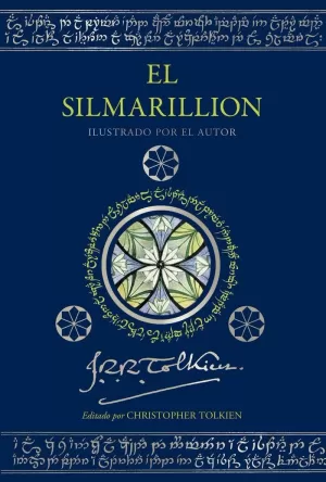 EL SILMARILLION EDICION ILUSTRADA POR EL AUTOR