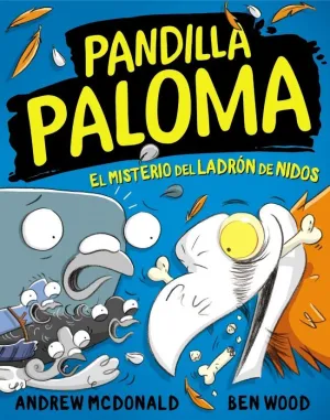 PANDILLA PALOMA 3 - EL MISTERIO DEL LADRON DE NIDOS