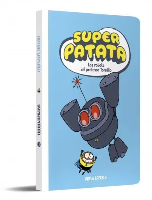 SUPERPATATA 05 - LOS ROBOTS DEL PROFESOR TORNILLO (NUEVA EDICION)