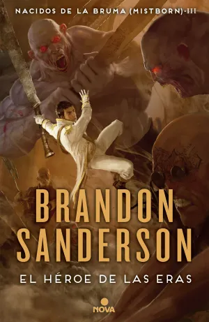 HEROE DE LAS ERAS, EL 03 NACIDOS DE LA BRUMA - MISTBORN