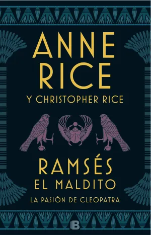 RAMSES EL MALDITO LA PASION DE CLEOPATRA