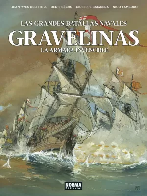 GRANDES BATALLAS NAVALES 15. GRAVELINAS, LAS