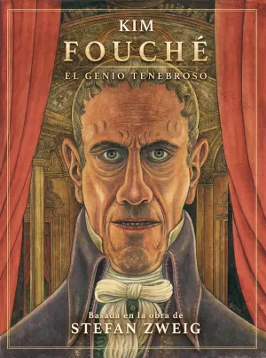 FOUCHE, EL GENIO TENEBROSO