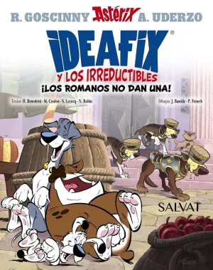 IDEAFIX Y LOS IRREDUCTIBLES 02. ¡LOS ROMANOS NO DAN UNA!