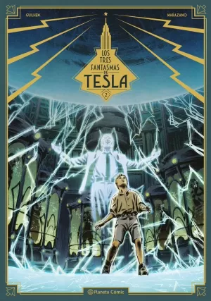 LOS TRES FANTASMAS DE TESLA 02/03