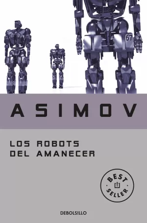 ROBOTS DEL AMANECER, LOS