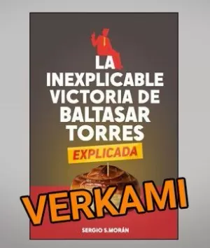 VERKAMI LA INEXPLICABLE VICTORIA DE BALTASAR TORRES