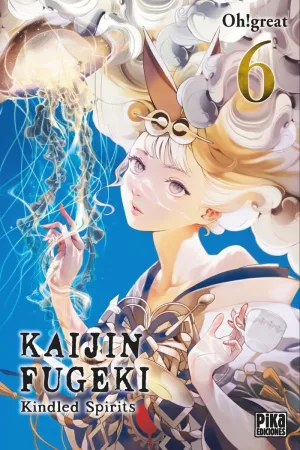 KAIJIN FUGEKI: KINDLED SPIRITS 06