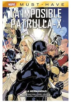 MARVEL MUST HAVE. LA IMPOSIBLE PATRULLA-X 12 LA HERMANDAD