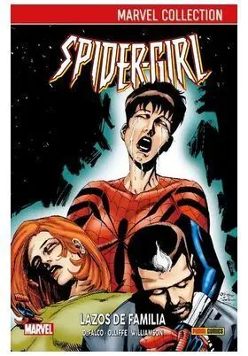SPIDERGIRL 02. LAZOS DE FAMILIA