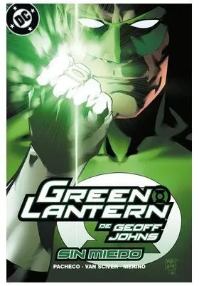 BIBLIOTECA GREEN LANTERN DE GEOFF JOHNS 03. SIN MIEDO
