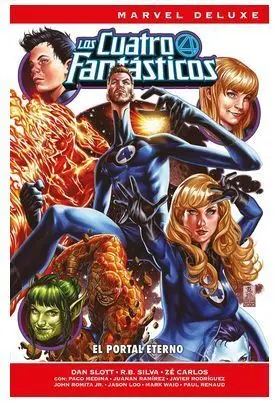 LOS 4 FANTASTICOS DE DAN SLOTT 03 (MARVEL NOW! DEL