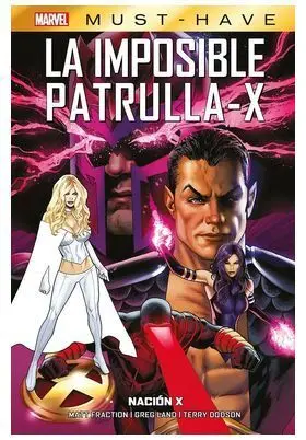 MARVEL MUST-HAVE. LA IMPOSIBLE PATRULLA-X 13