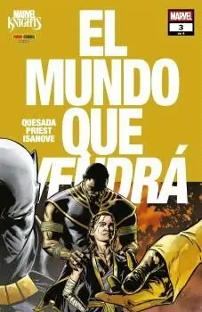 MARVEL KNIGHTS. EL MUNDO QUE VENDRA 03 DE 6