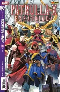 LA ERA DE REVELACION: PATRULLA-X EXPATRIADA 01